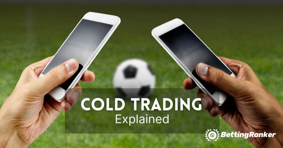 Cold Trading Explained